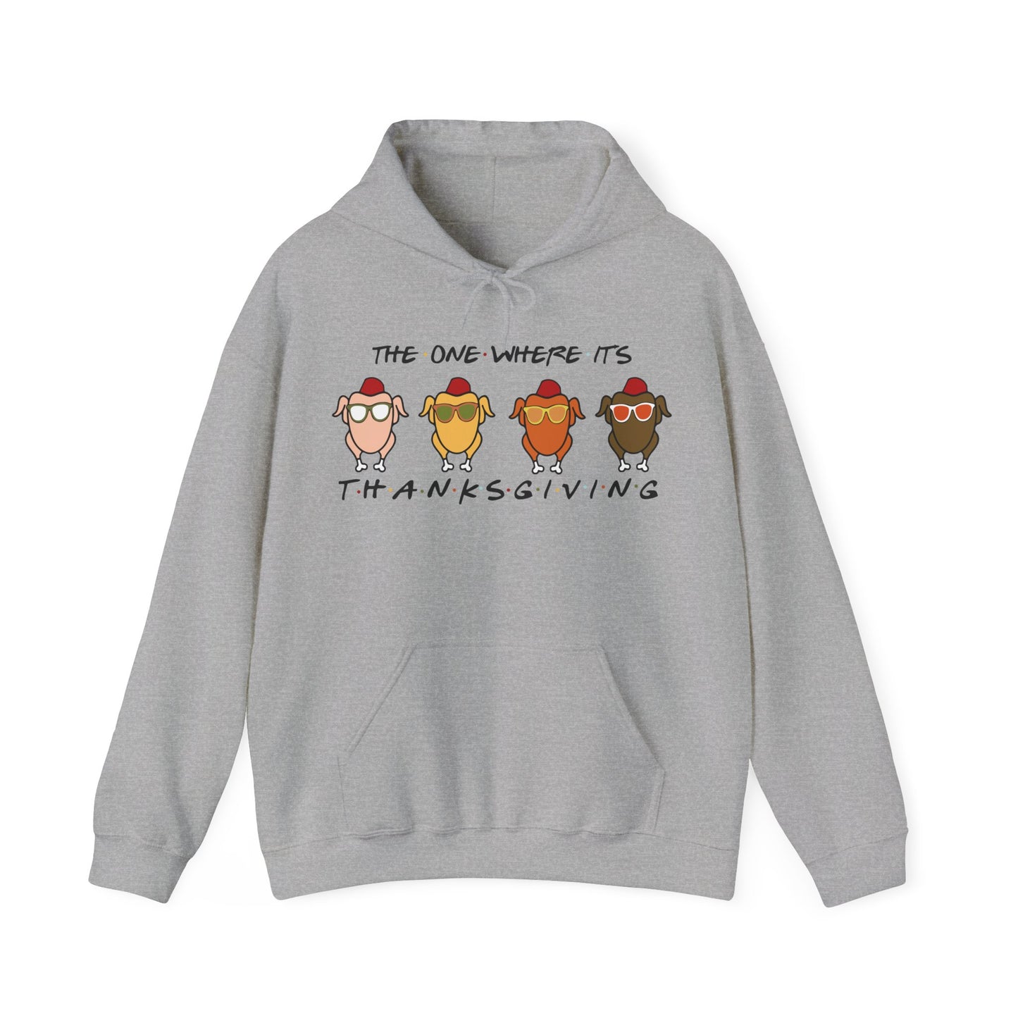 Funny Friends Thanksgiving Hooded Sweatshirt For Funny Turkey Day Hoodie Gift