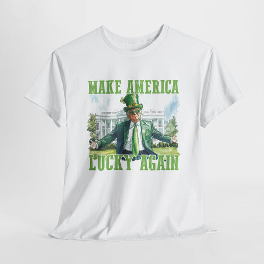 Lucky Trump T-Shirt For Saint Patrick's Day T Shirt For Make America Lucky Again TShirt