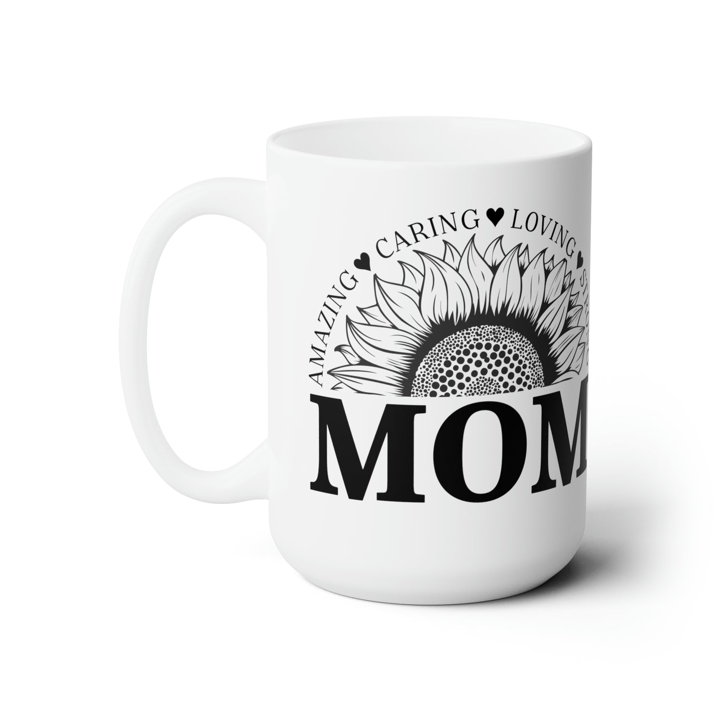Mother's Day Coffee Mug For Strong Amazing Loving Caring Mom Gift