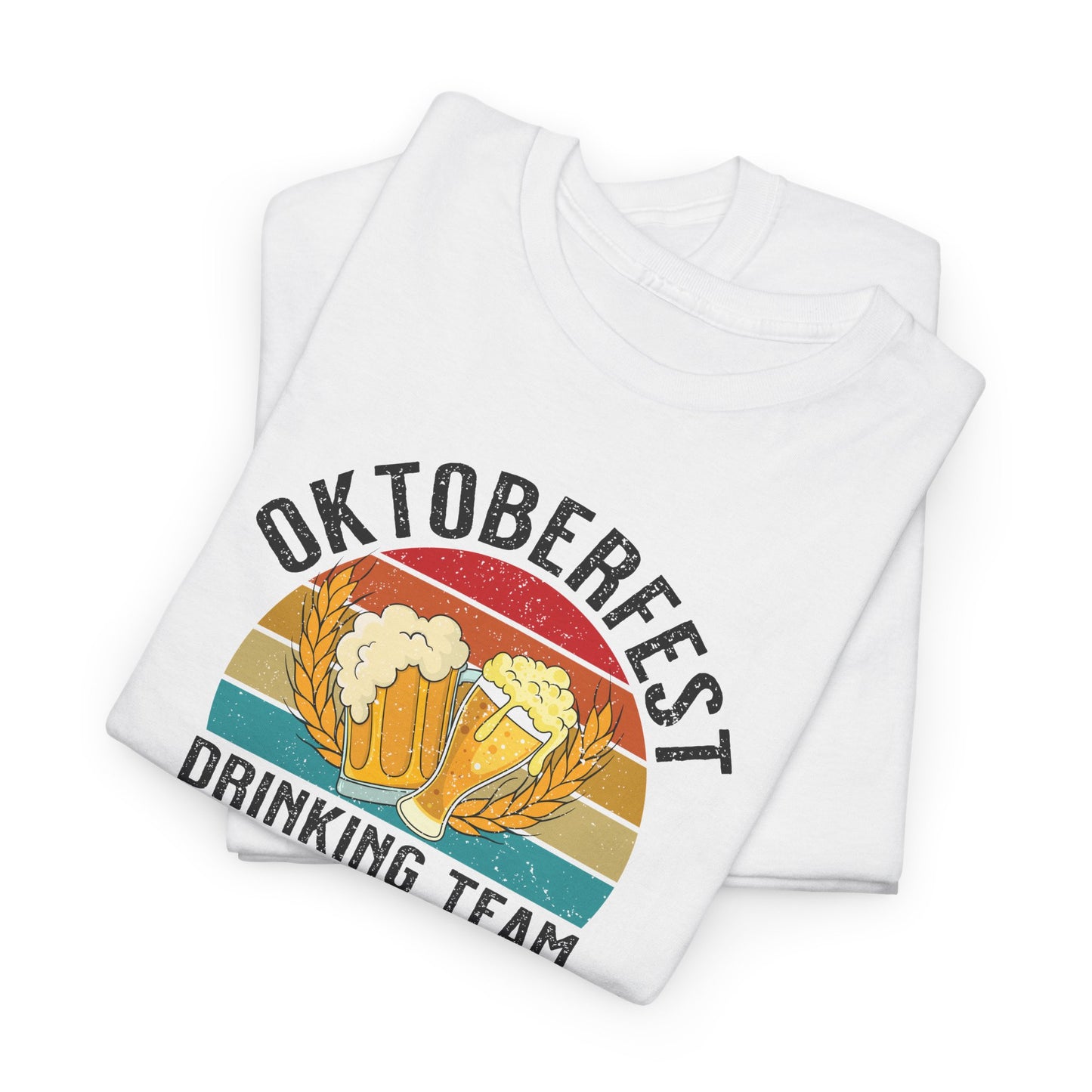 Team T-Shirt For Drinking T Shirt For Oktoberfest TShirt