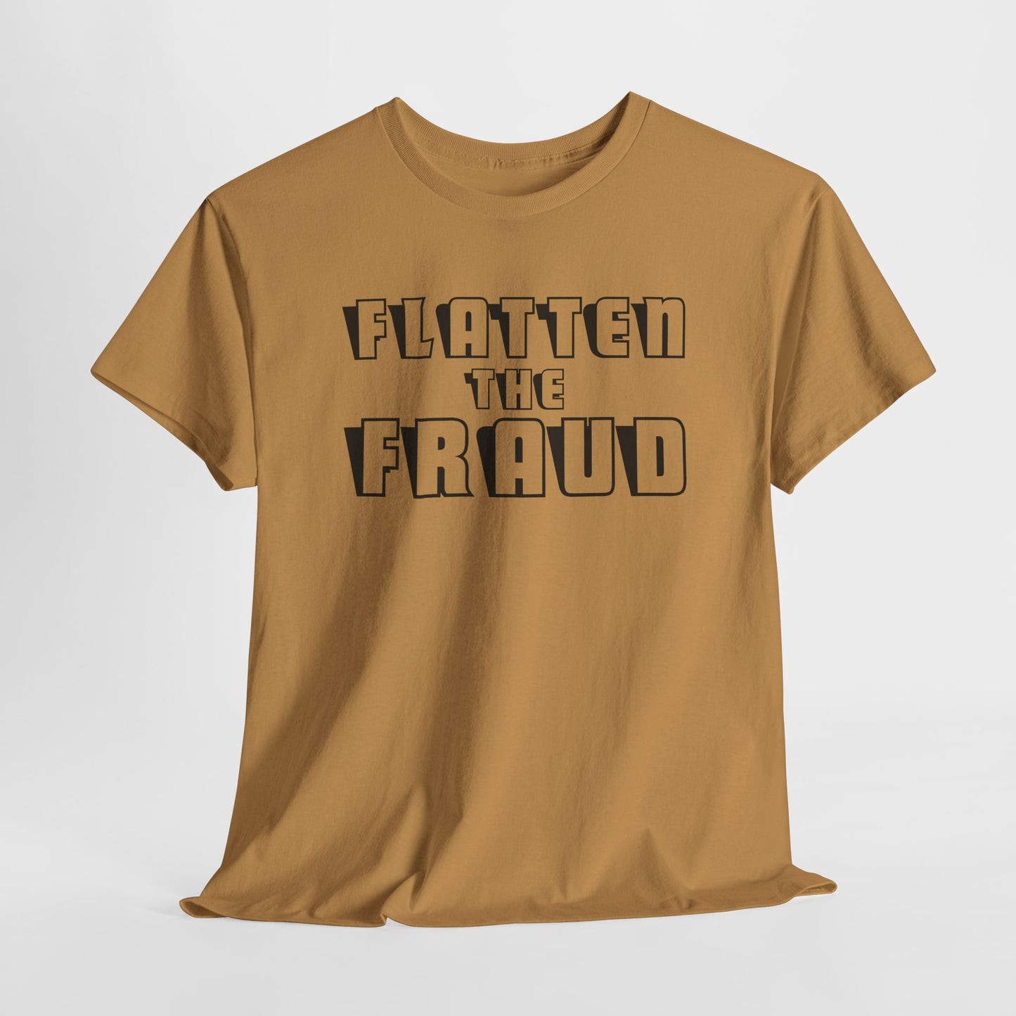 Flatten the Fraud T-Shirt For Bold Anti- Scam Statement TShirt For Social Activism Graphic Tee