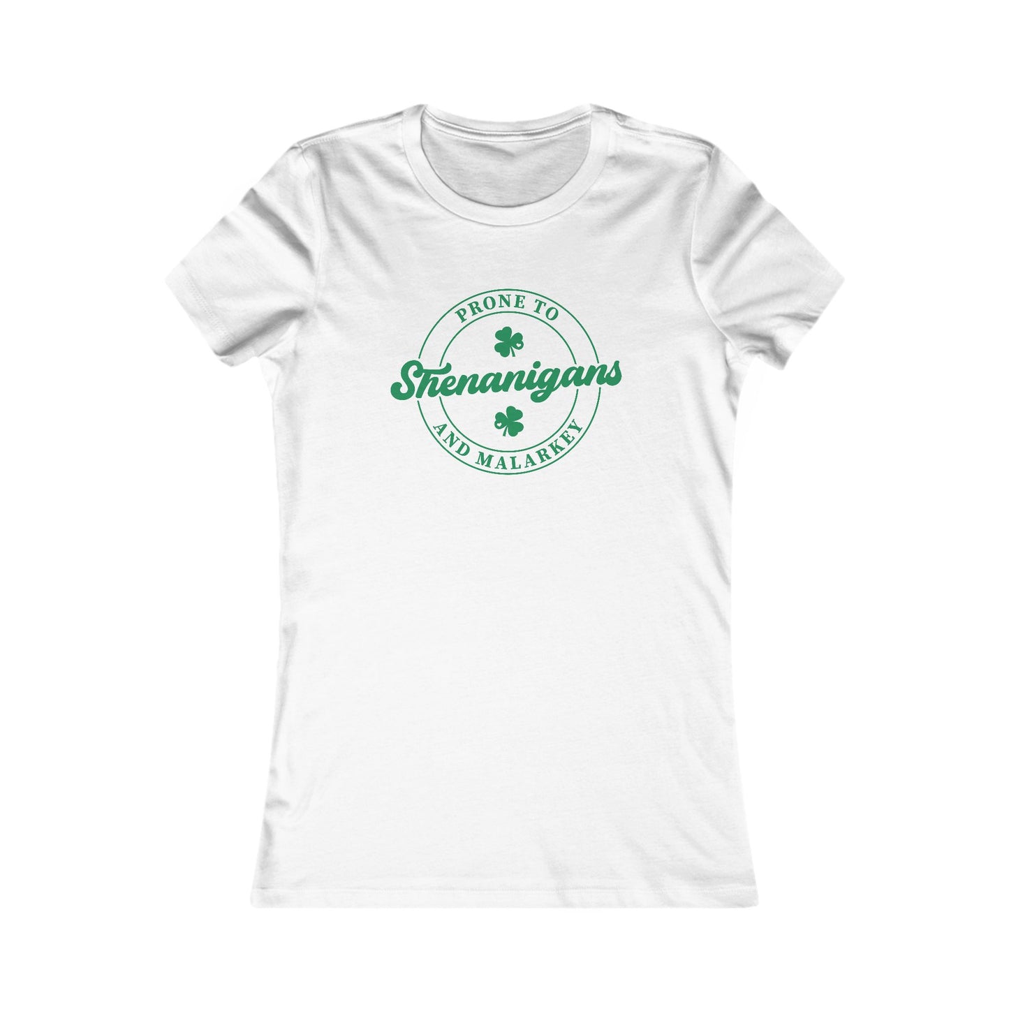 Prone To Shenanigans T-Shirt For Malarky T Shirt For St. Paddy's Day TShirt For Ladies St. Patrick's Day Shirt