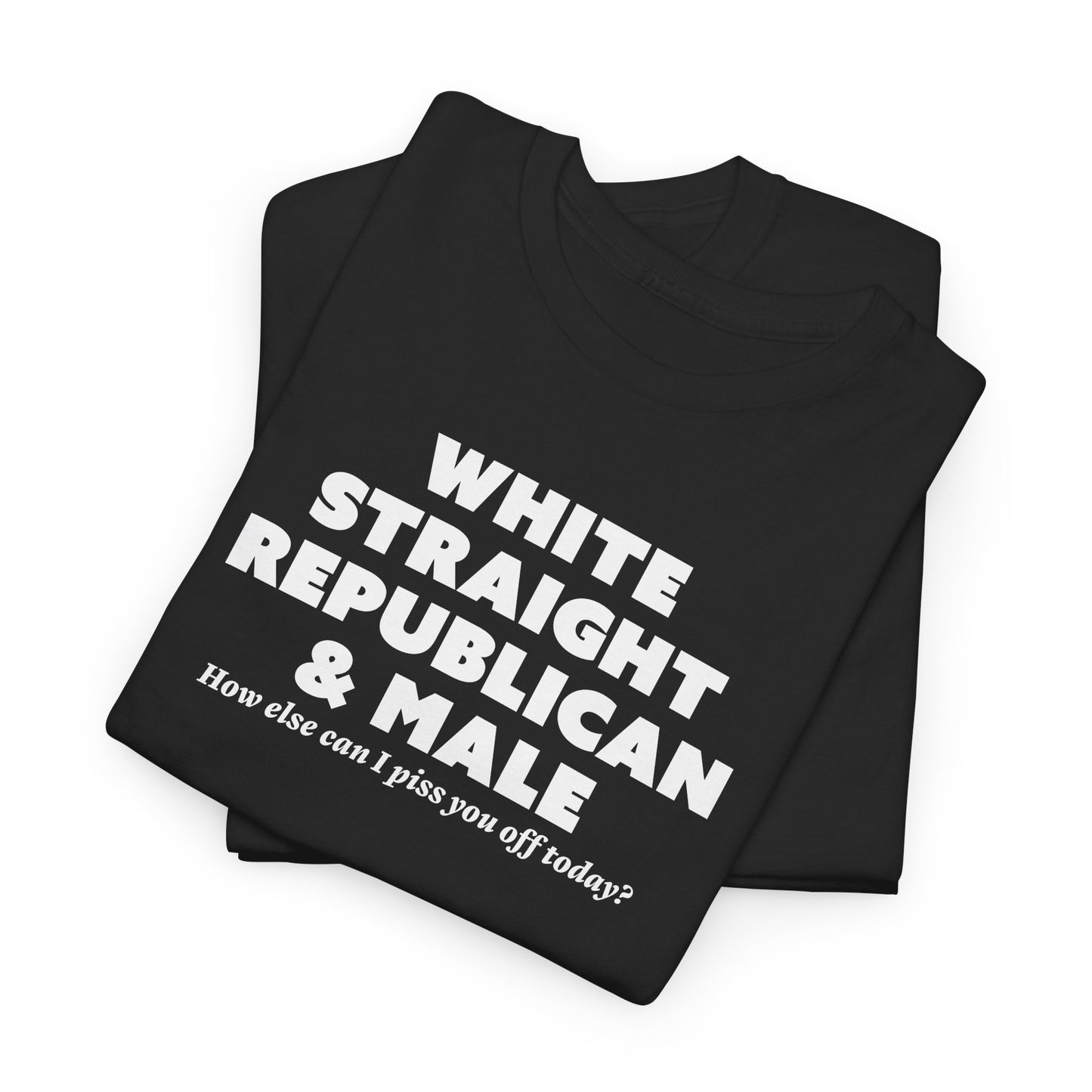 Sarcastic White T-Shirt For Political TShirt for Male T Shirt