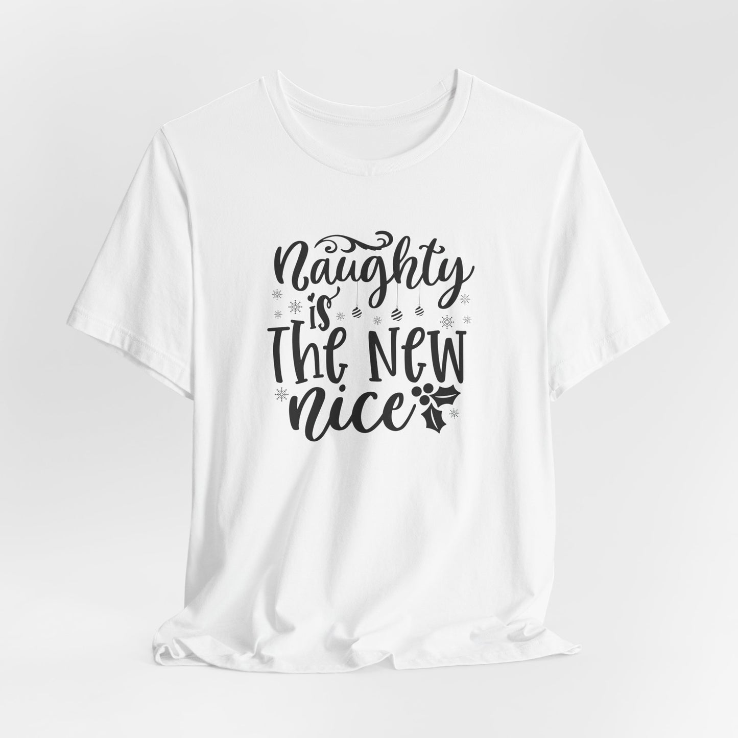 Naughty T-Shirt For Nice T Shirt For Funny Christmas TShirt