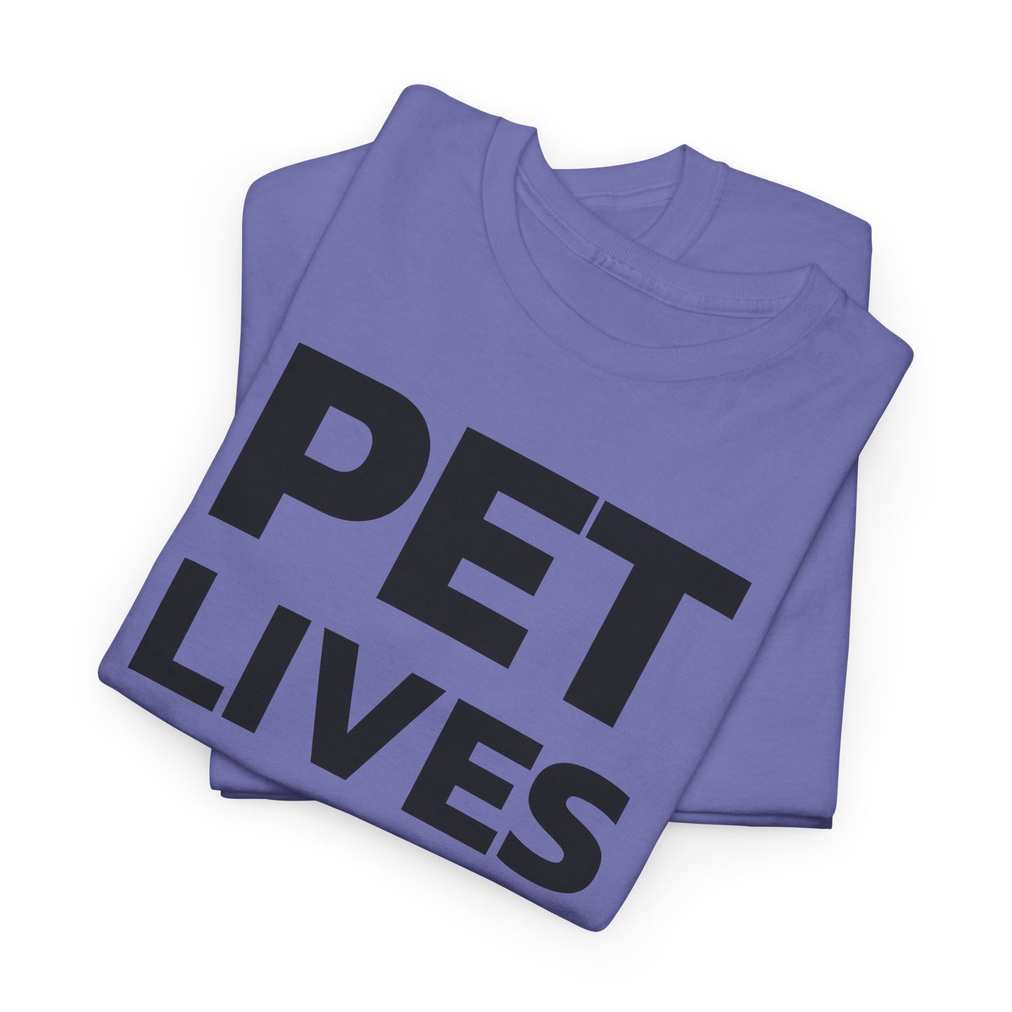 Pet Lives Matter T-Shirt For Save Our Pets T Shirt For Animal Rescue TShirt