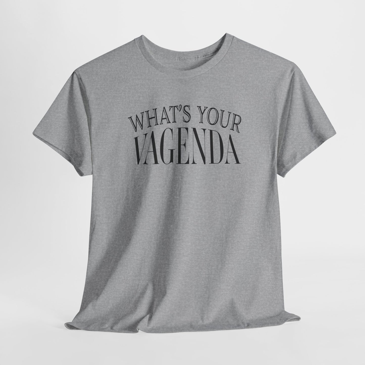 Funny Agenda T-Shirt For What's Your Vagenda TShirt  With Walterism T Shirt For Fringe Shirt For Sarcastic Scheme T-Shirt