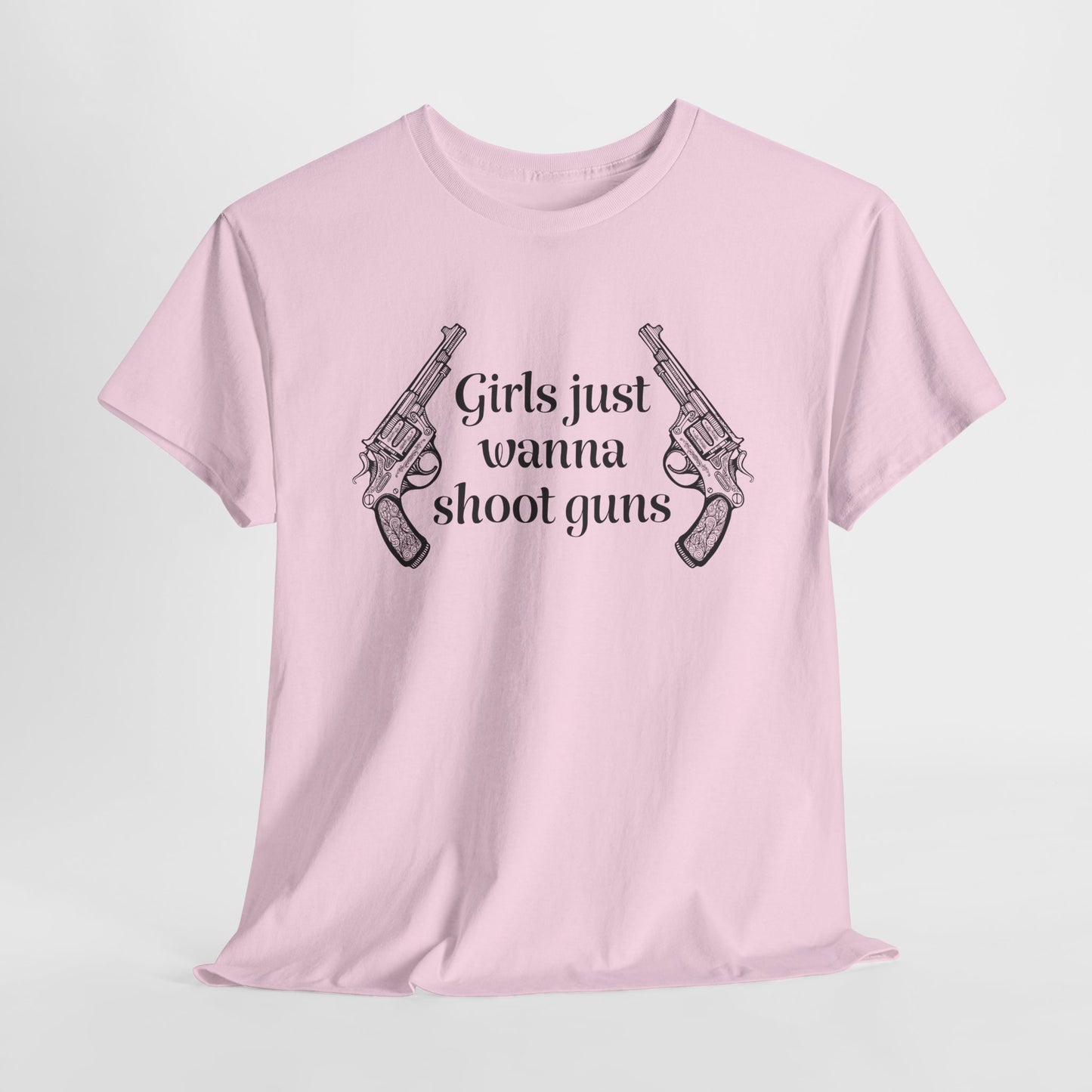 Girls Wanna Shoot Guns T-Shirt For Second Amendment T Shirt For Gunslinger TShirt