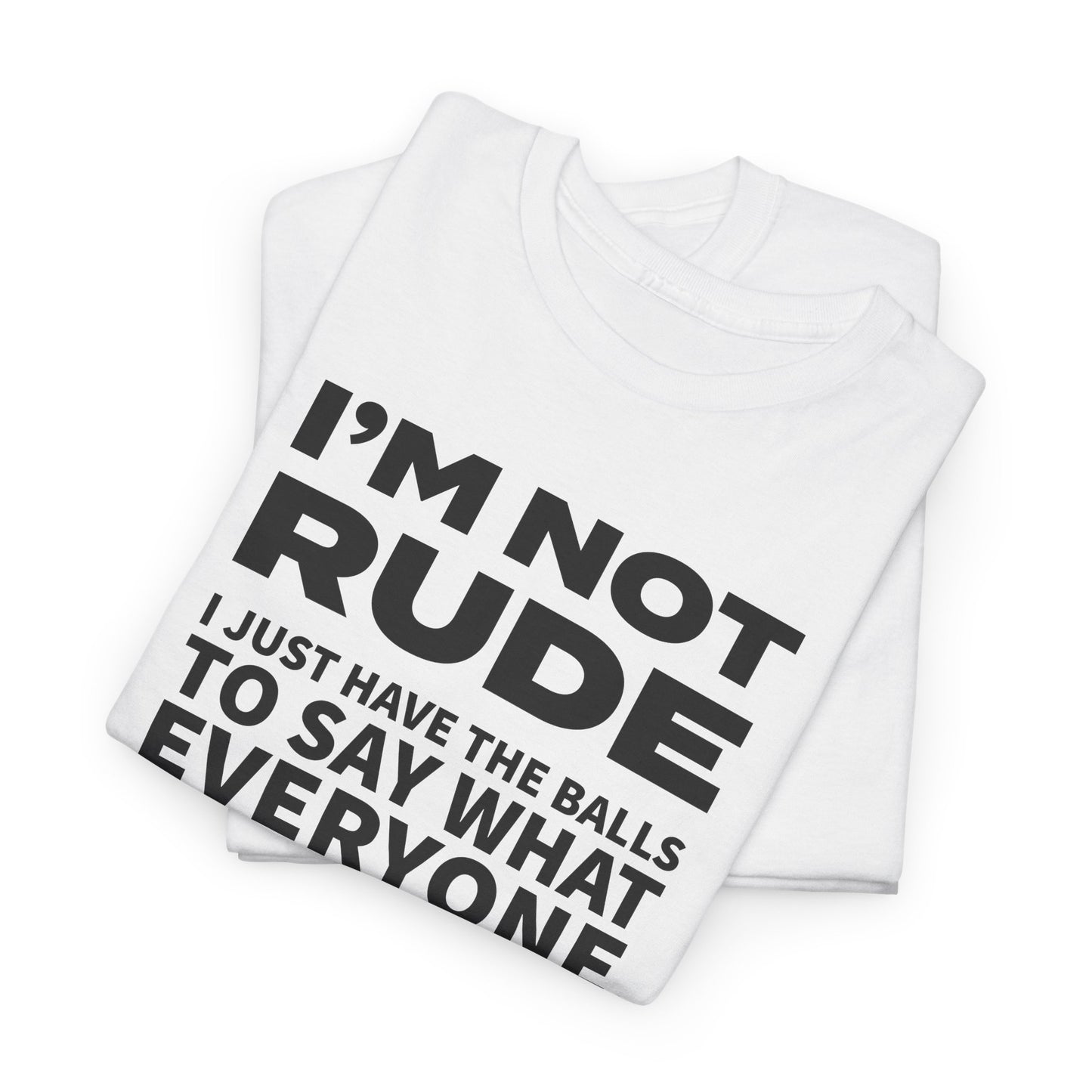 Not Rude T-Shirt For Ballsy TShirt For Speak Up T Shirt For Not Afraid T-Shirt For Conservative Shirt