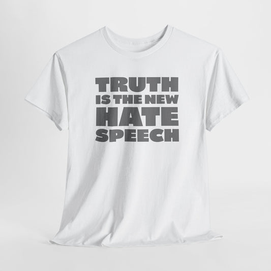 Truth T-Shirt For Hate Speech TShirt For Conservative T Shirt For Anti Woke Shirt For Right Wing Gift Idea