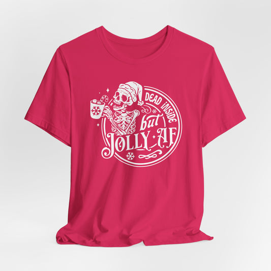 Jolly Skeleton T-Shirt For Snarky Christmas T Shirt For Dead Inside TShirt