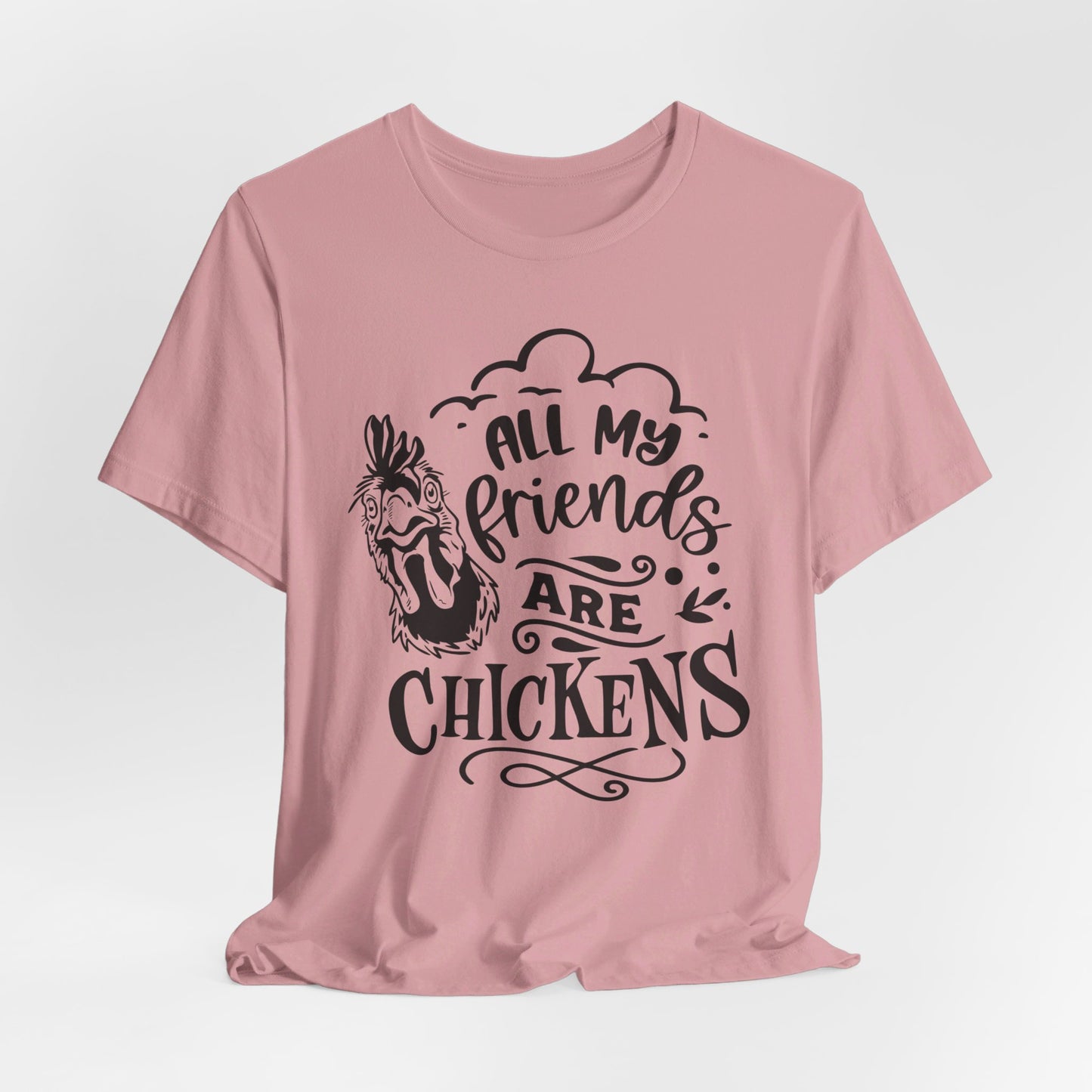 Chicken T-Shirt For Friends T Shirt for Hen TShirt