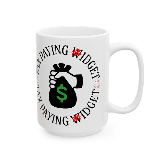 Tax Paying Widget Mug