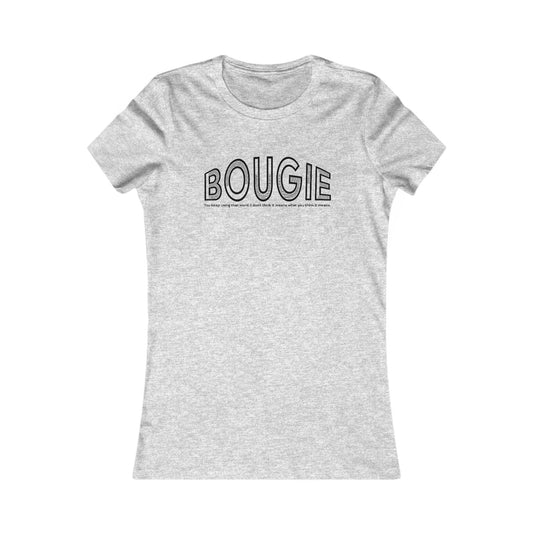 Bougie T-Shirt For Bourgeois TShirt For French Word T Shirt For Fake Rich Shirt For Middle Class TShirt For  Conservative T-Shirt For Materialistic Women