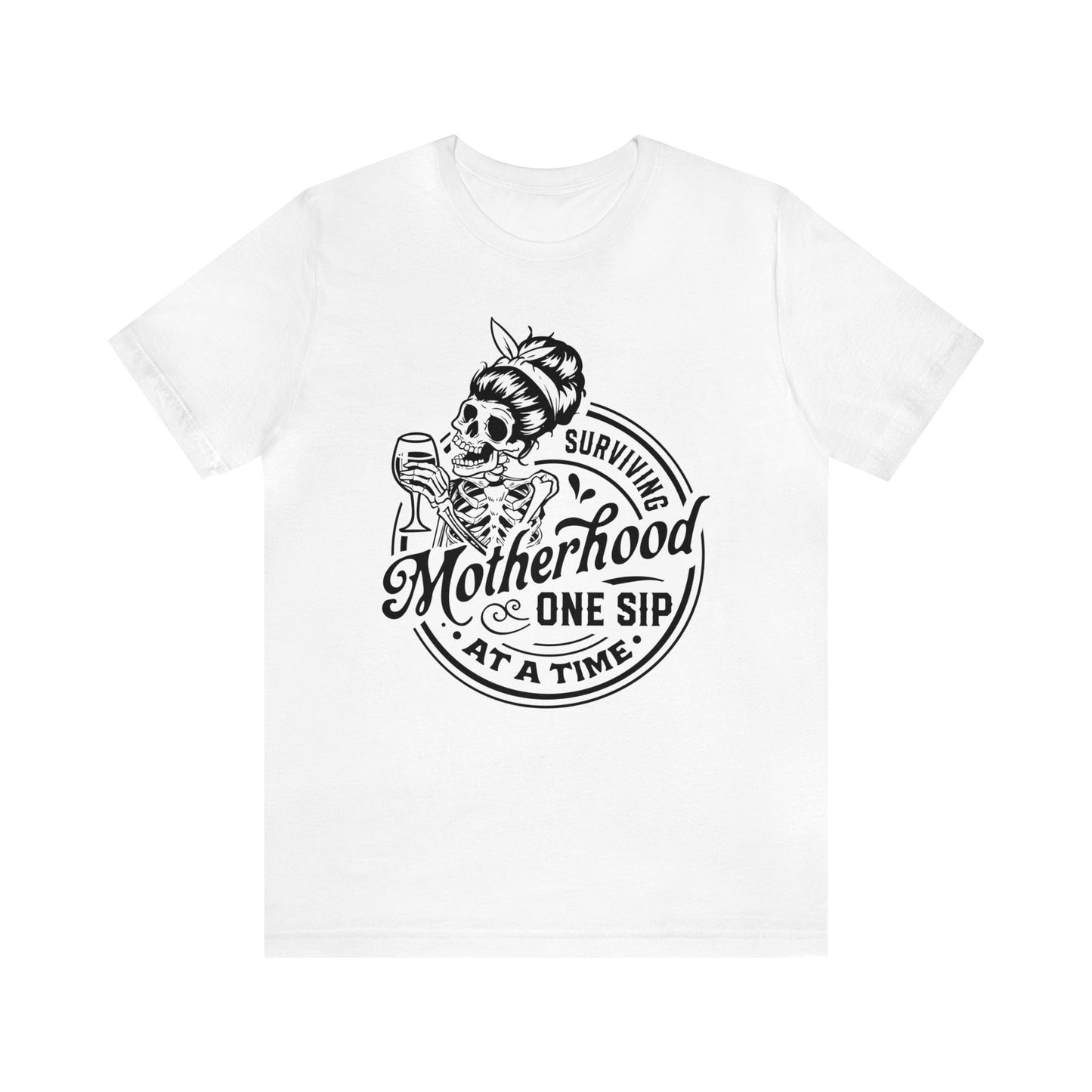 Surviving Motherhood T-Shirt For Mother's Day T Shirt For Mom TShirt For Wine Lovers Gift