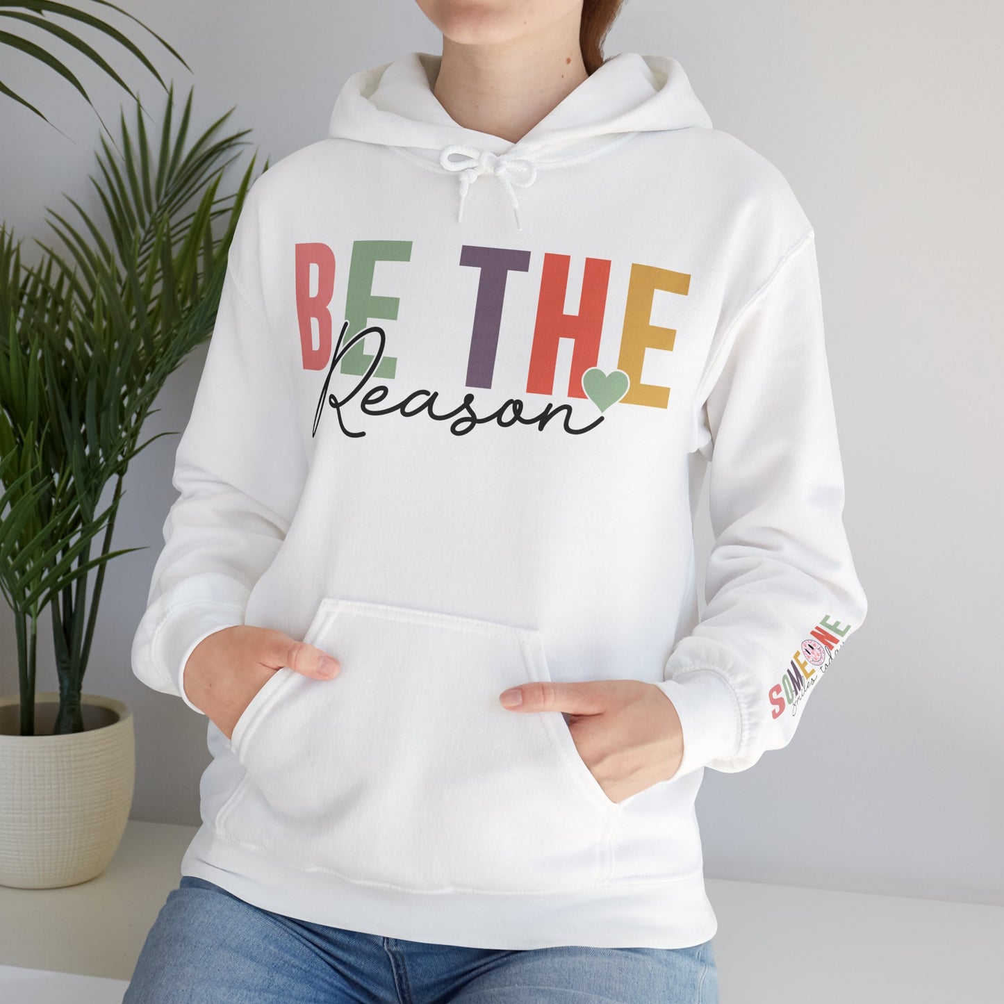 Be The Reason Hoodie For Inspirational Smiles Hooded Sweatshirt