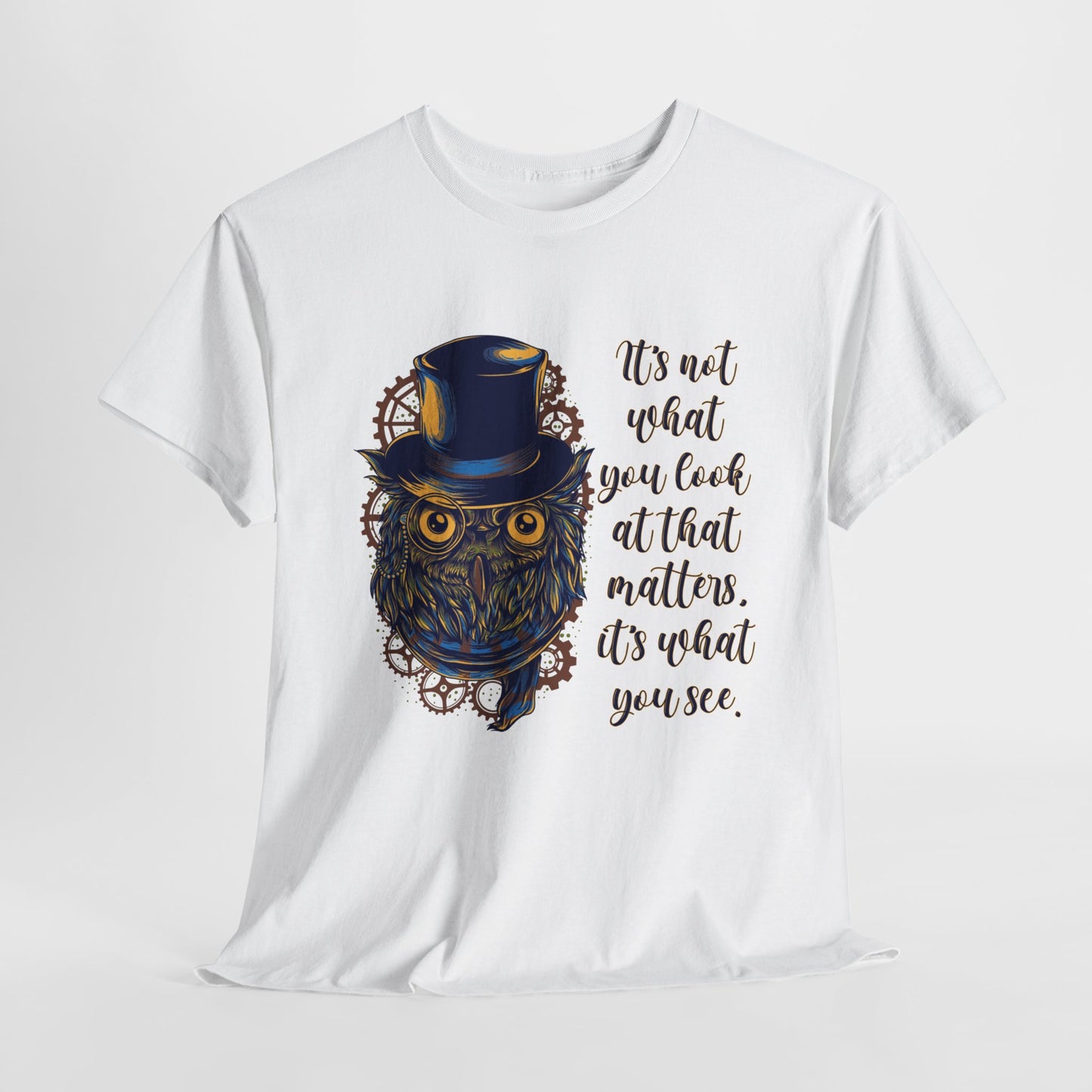 Steampunk Owl T-Shirt For Wise Owl Quote T Shirt For Teacher TShirt For Inspirational Quote Shirt