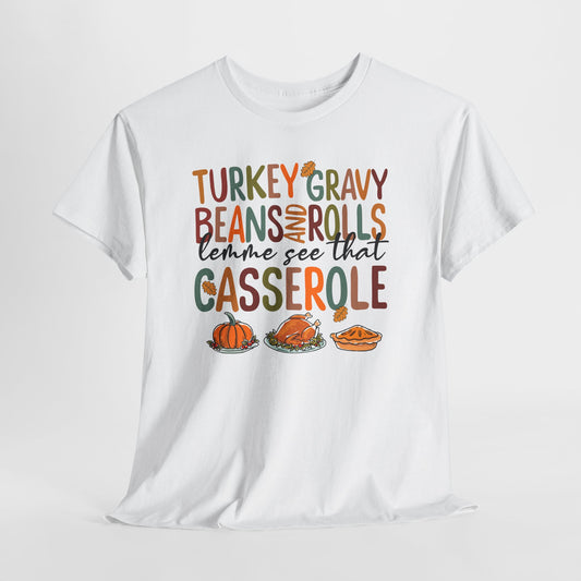 Turkey Gravy Rolls Casserole Thanksgiving T-Shirt