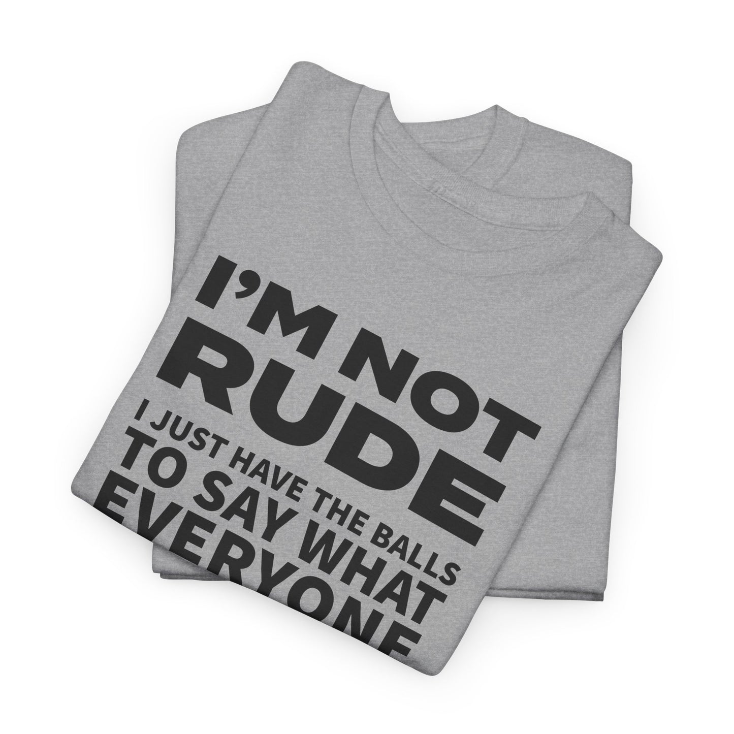 Not Rude T-Shirt For Ballsy TShirt For Speak Up T Shirt For Not Afraid T-Shirt For Conservative Shirt