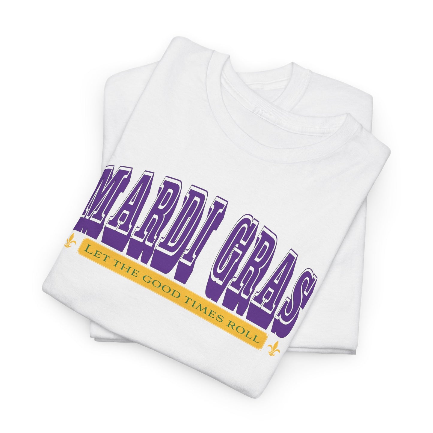 Mardi Gras T-Shirt For Good Times T Shirt For New Orleans Party TShirt