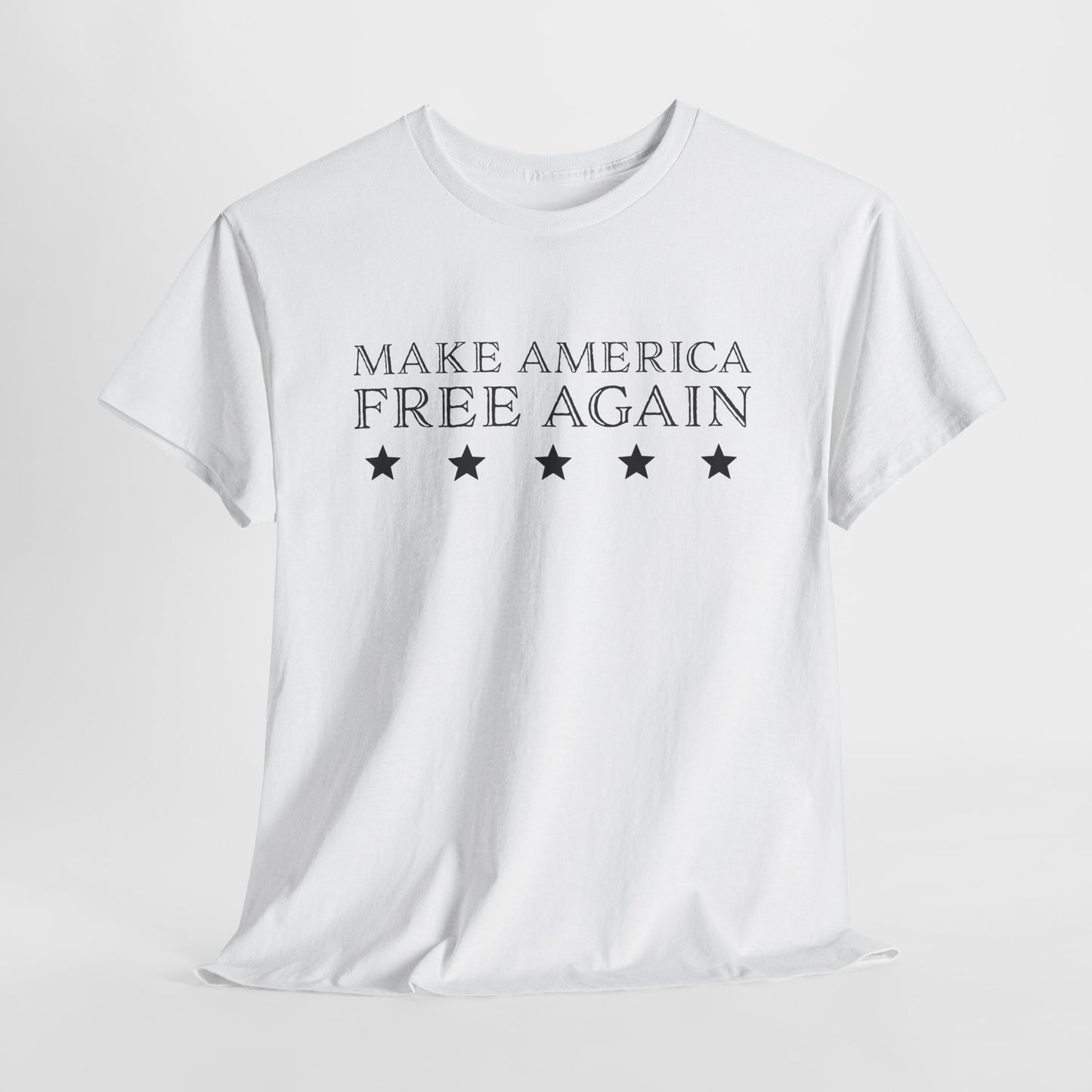 America T-Shirt For MAGA T Shirt For Conservative TShirt For Freedom Tee For Independence Gift