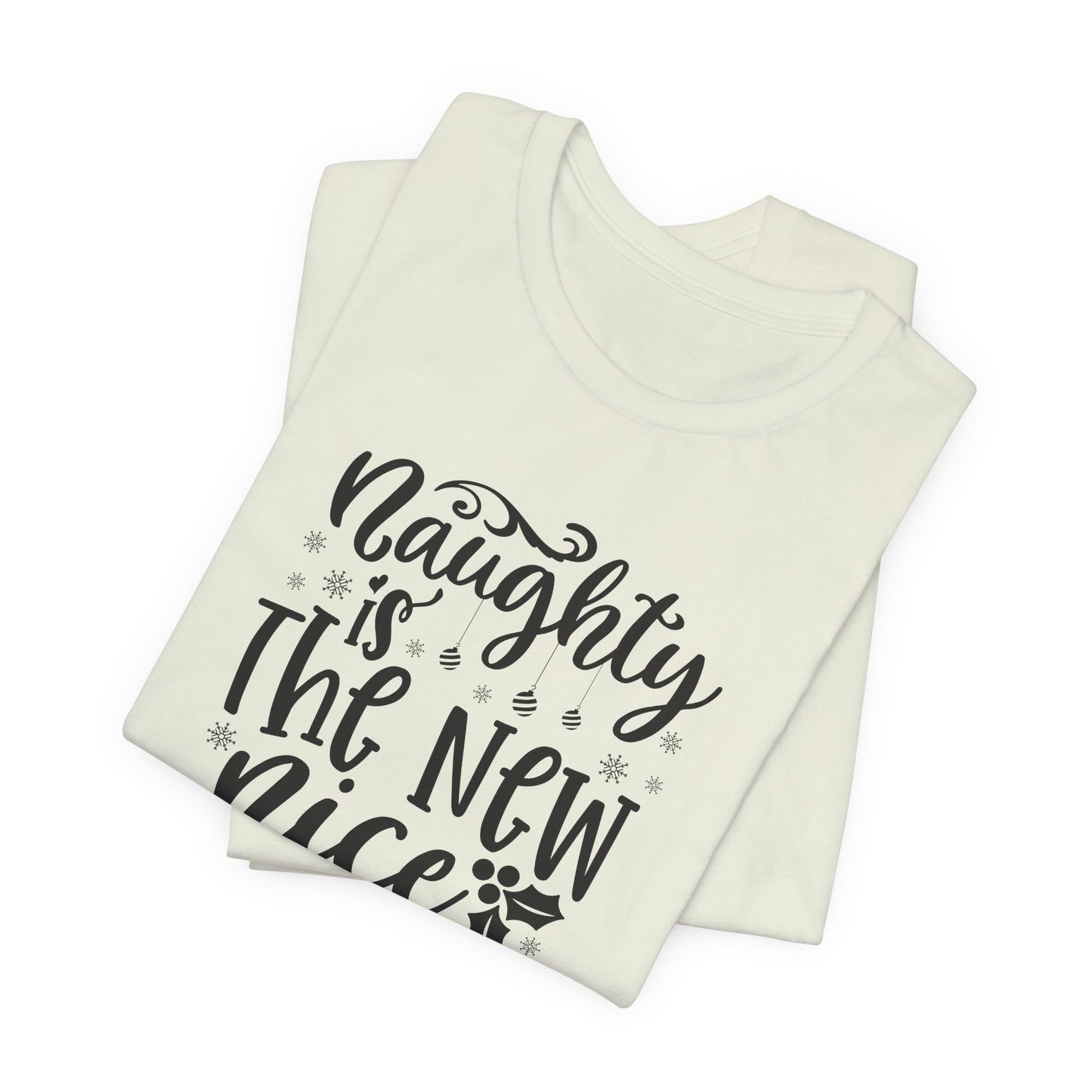 Naughty T-Shirt For Nice T Shirt For Funny Christmas TShirt