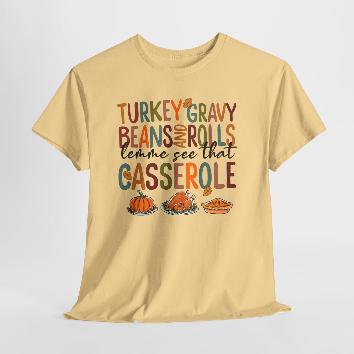Turkey Gravy Rolls Casserole Thanksgiving T-Shirt