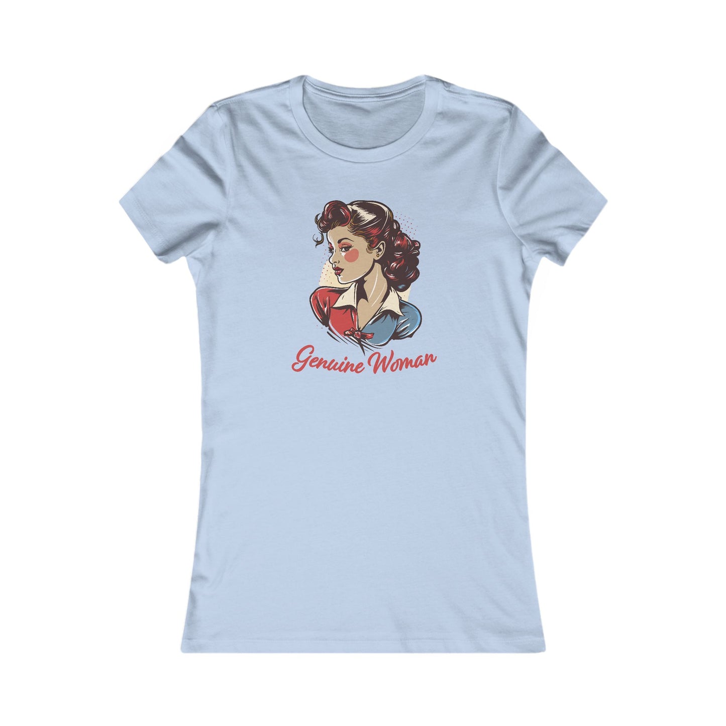 Genuine Woman Pinup Girl T-Shirt For Retro Real Woman TShirt For Mother's Day T Shirt Gift