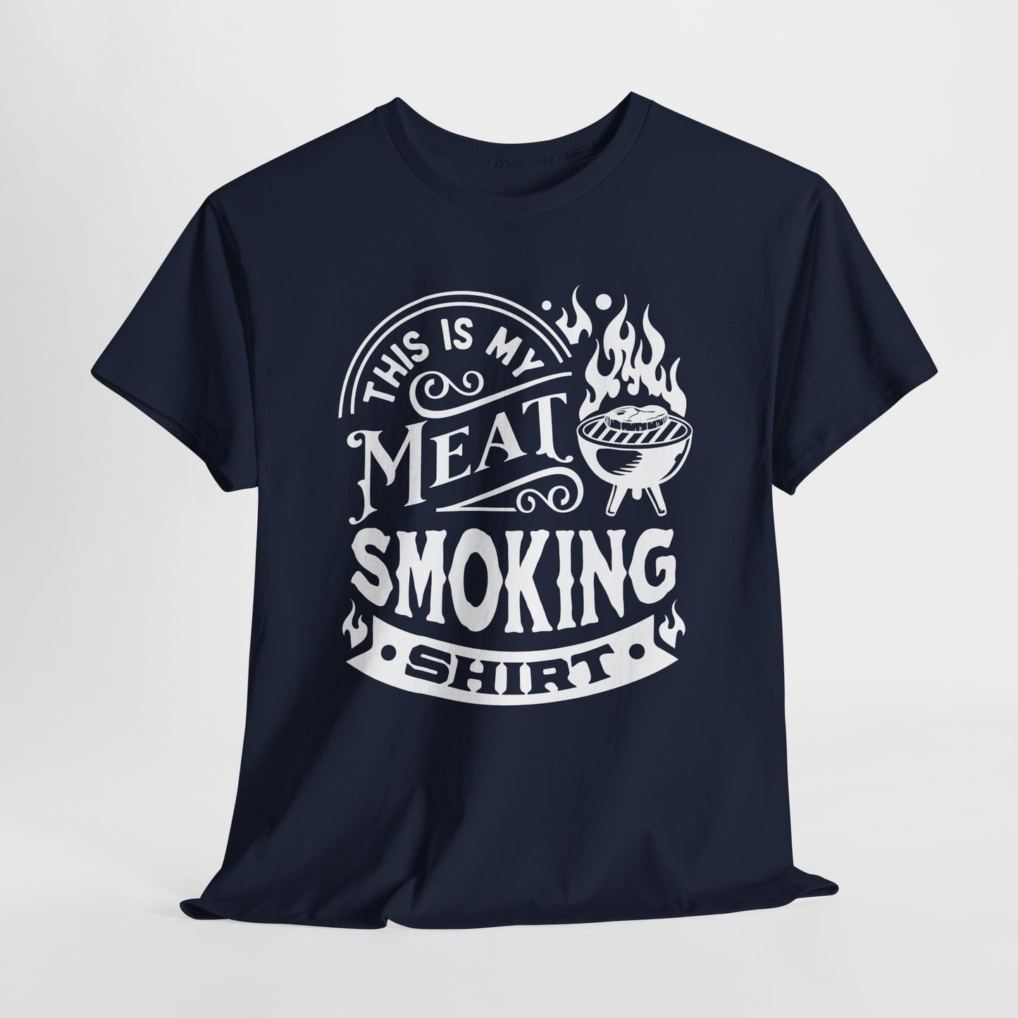 Meat Smoking T-Shirt For Grilling T Shirt For BBQ Foodie TShirt For Carnivore