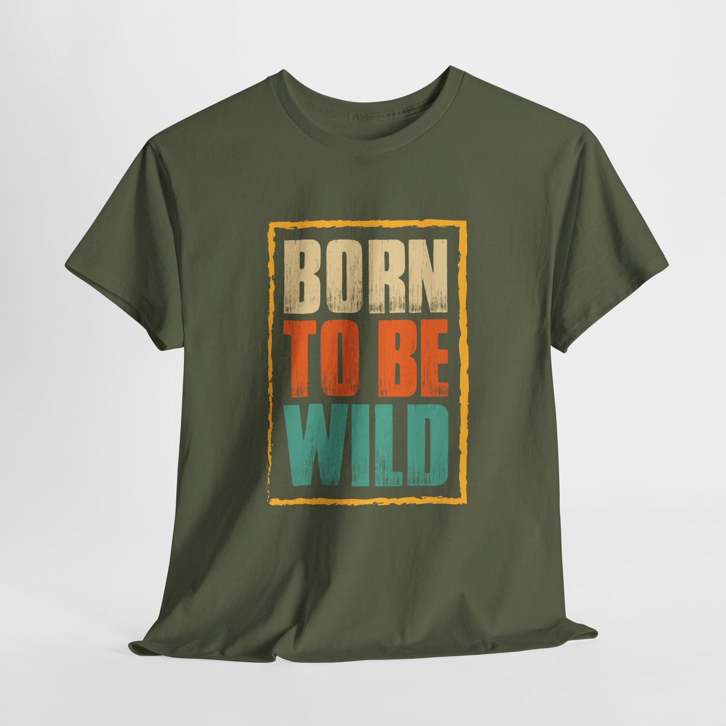 Born To Be Wild T-Shirt For Biker TShirt For Party T Shirt For Adventure Tee For Sports Gift