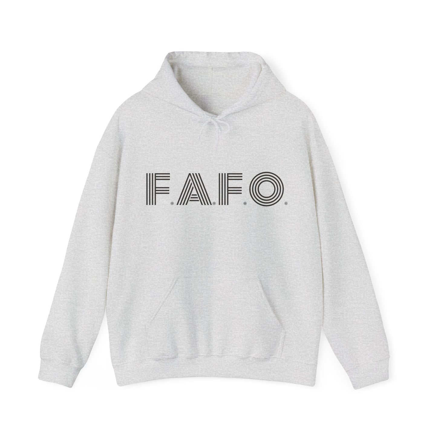 FAFO Hooded Sweatshirt For Sarcastic Humor Hoodie For Just Try It Sweatshirt Gift Idea