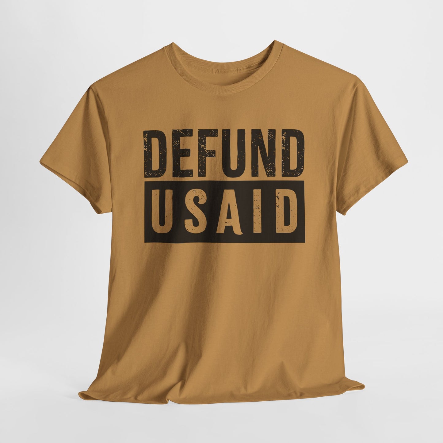 Old Gold colored short sleeve tshirt with black lettering that says Defund USAID