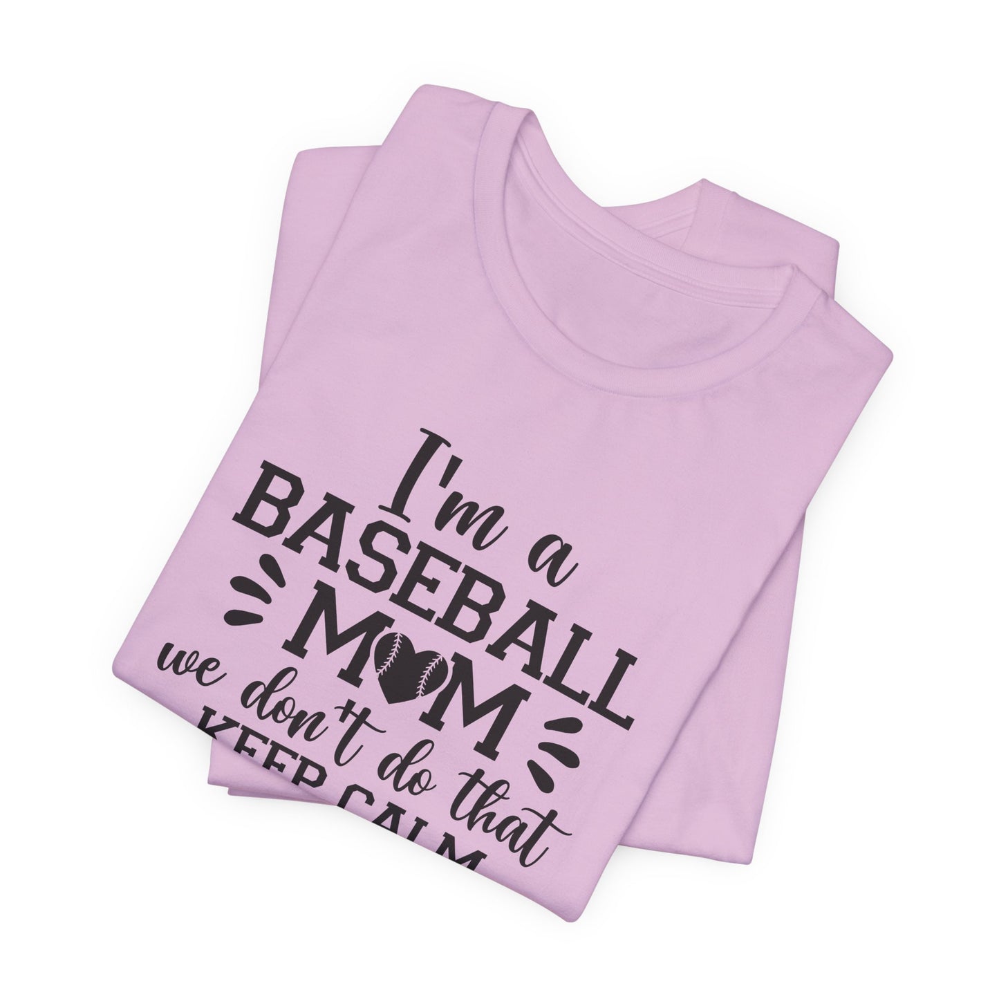 Baseball Mom T-Shirt For Keep Calm TShirt For School Sports Fan T Shirt