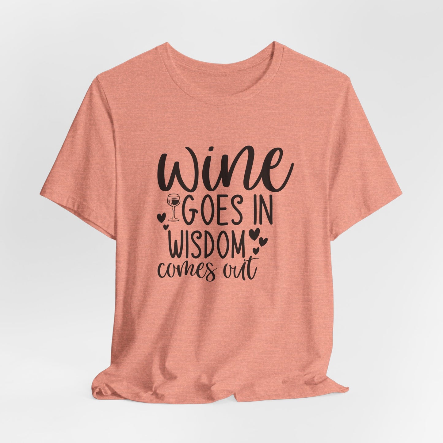 Funny Wine Lovers T-Shirt For Wisdom T Shirt For Oenophile TShirt