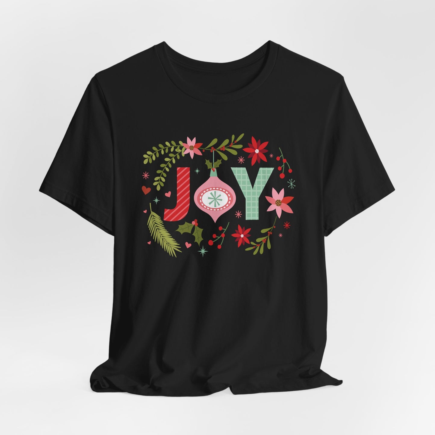 Joy T-Shirt For Christmas T Shirt For Holiday Cheer TShirt For Gift For Her