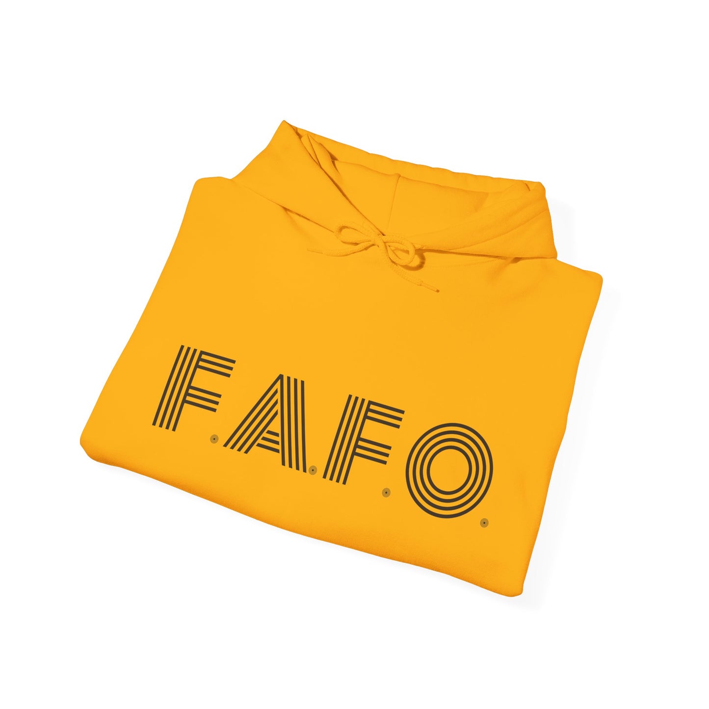 FAFO Hooded Sweatshirt For Sarcastic Humor Hoodie For Just Try It Sweatshirt Gift Idea