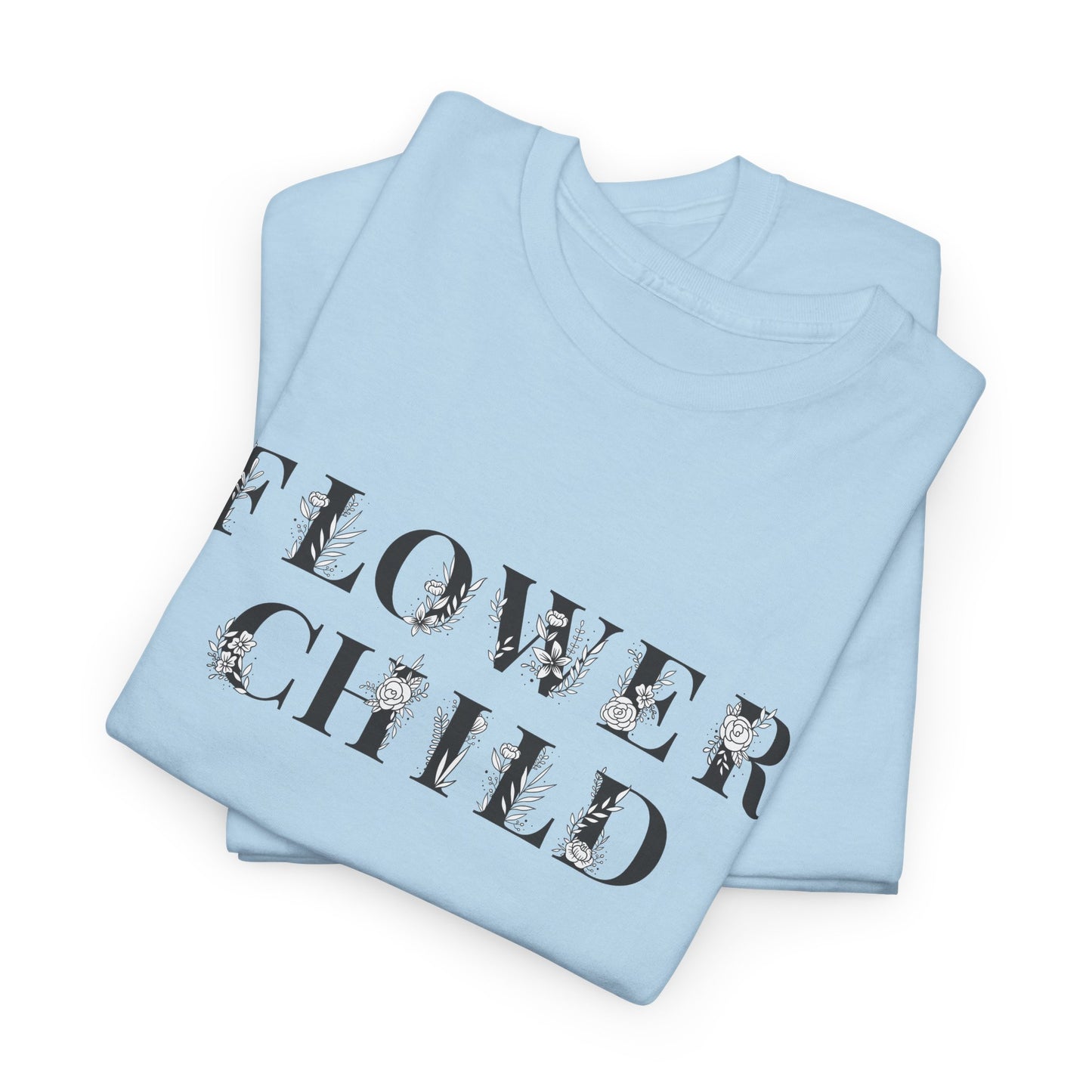 Floral T-Shirt For Flower Child T Shirt For Hippy TShirt Botanical T-Shirt For Woman Floral Lettering Shirt