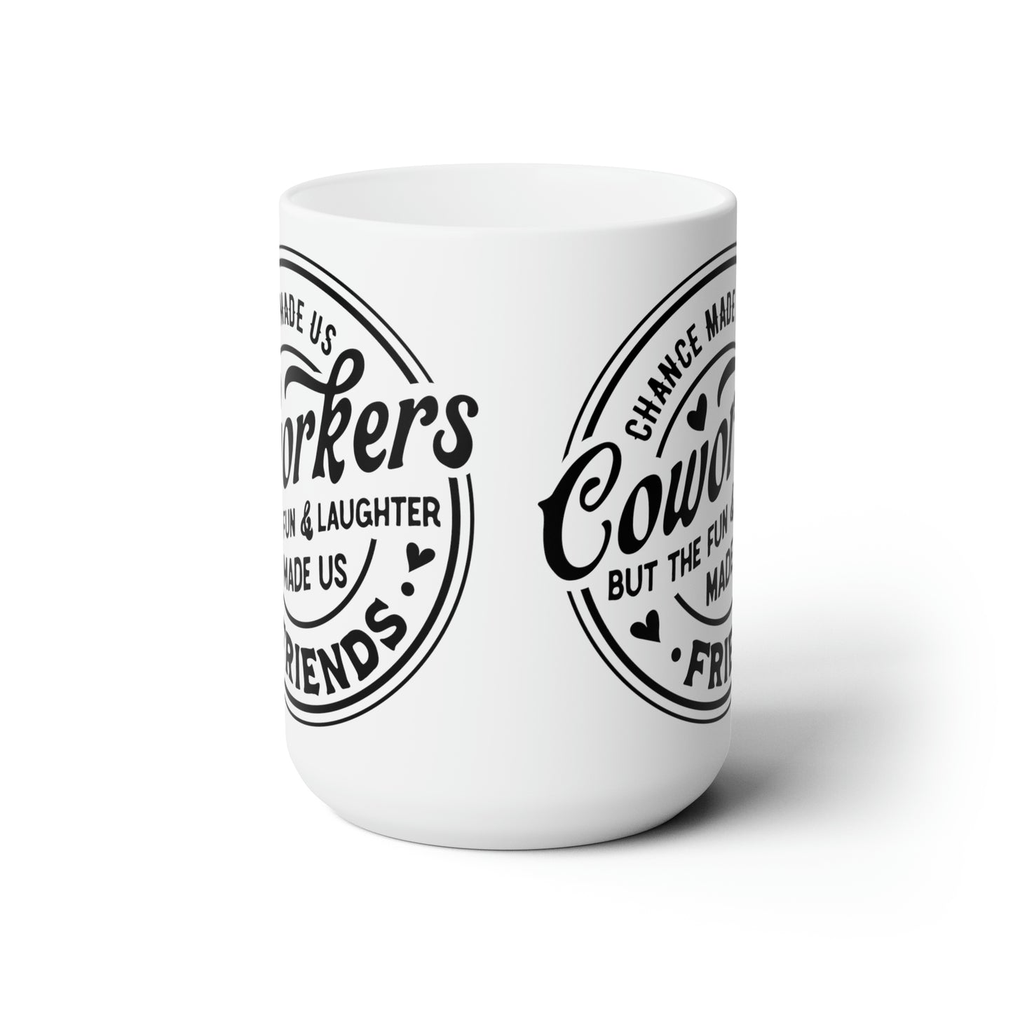 Friends Coffee Mug For Coworkers Hot Tea Cup For Fun Friend Gift Idea