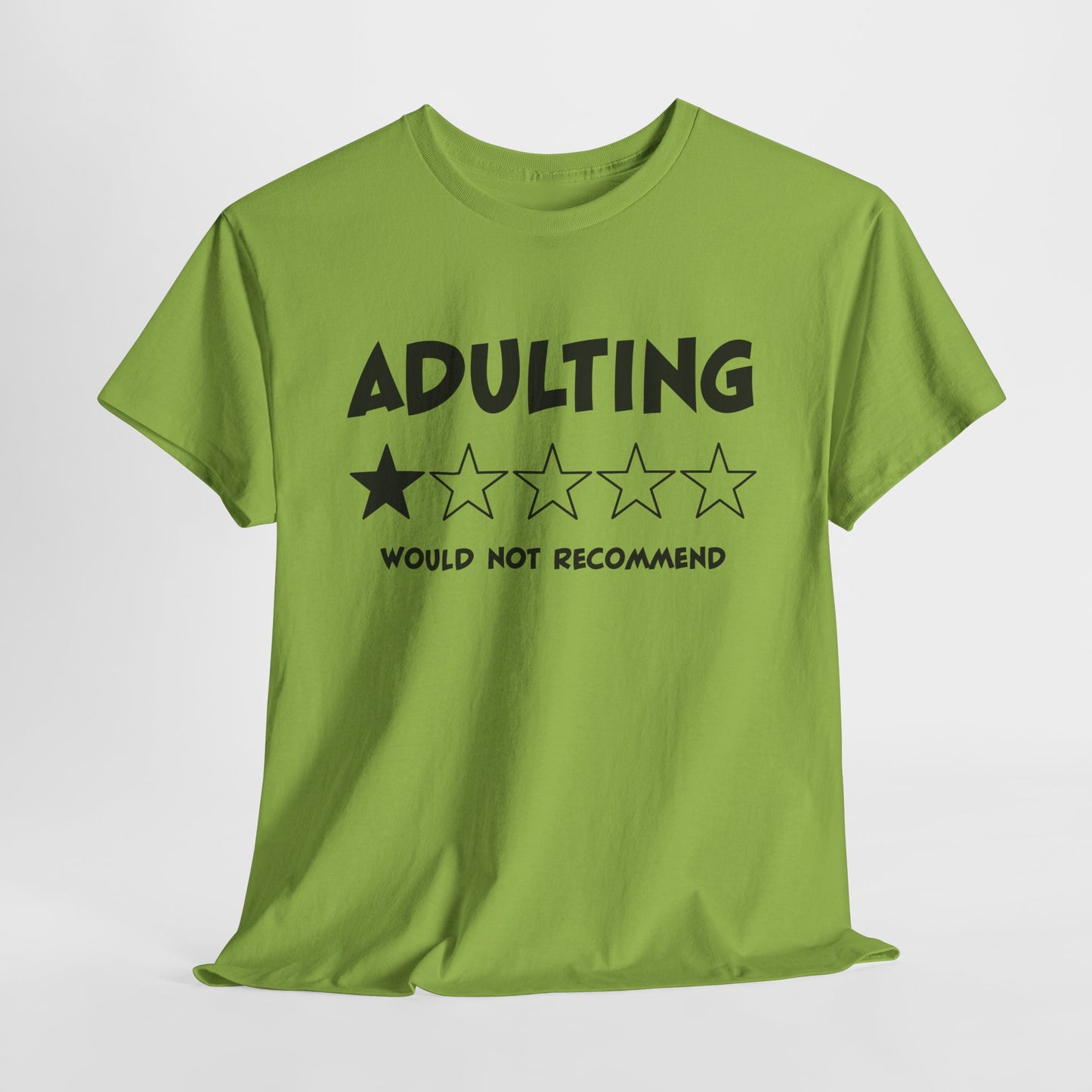 Adulting T-Shirt For One Star Review T Shirt For Funny Recommendation TShirt