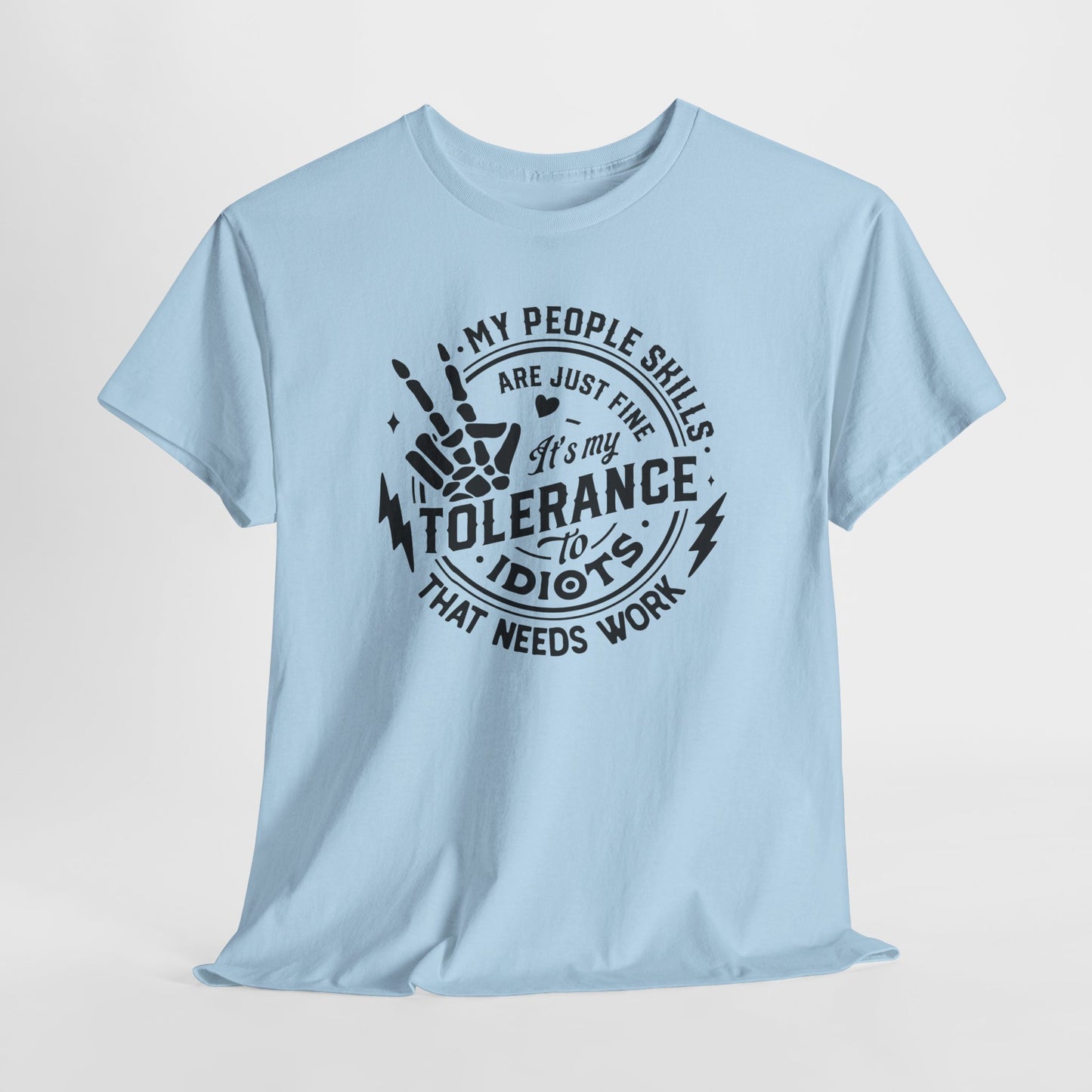 Tolerance T-Shirt For Idiots T Shirt For People Person TShirt For Sarcastic Gift Idea