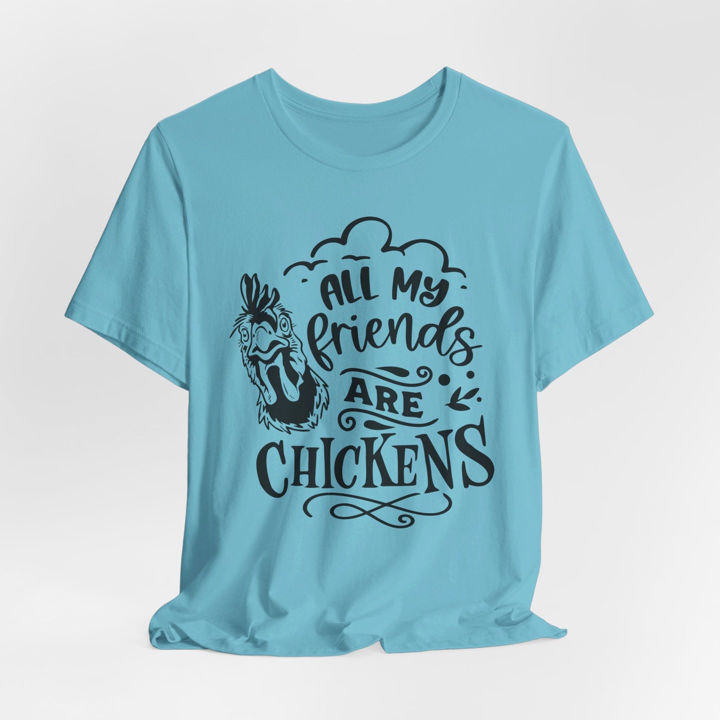 Chicken T-Shirt For Friends T Shirt for Hen TShirt