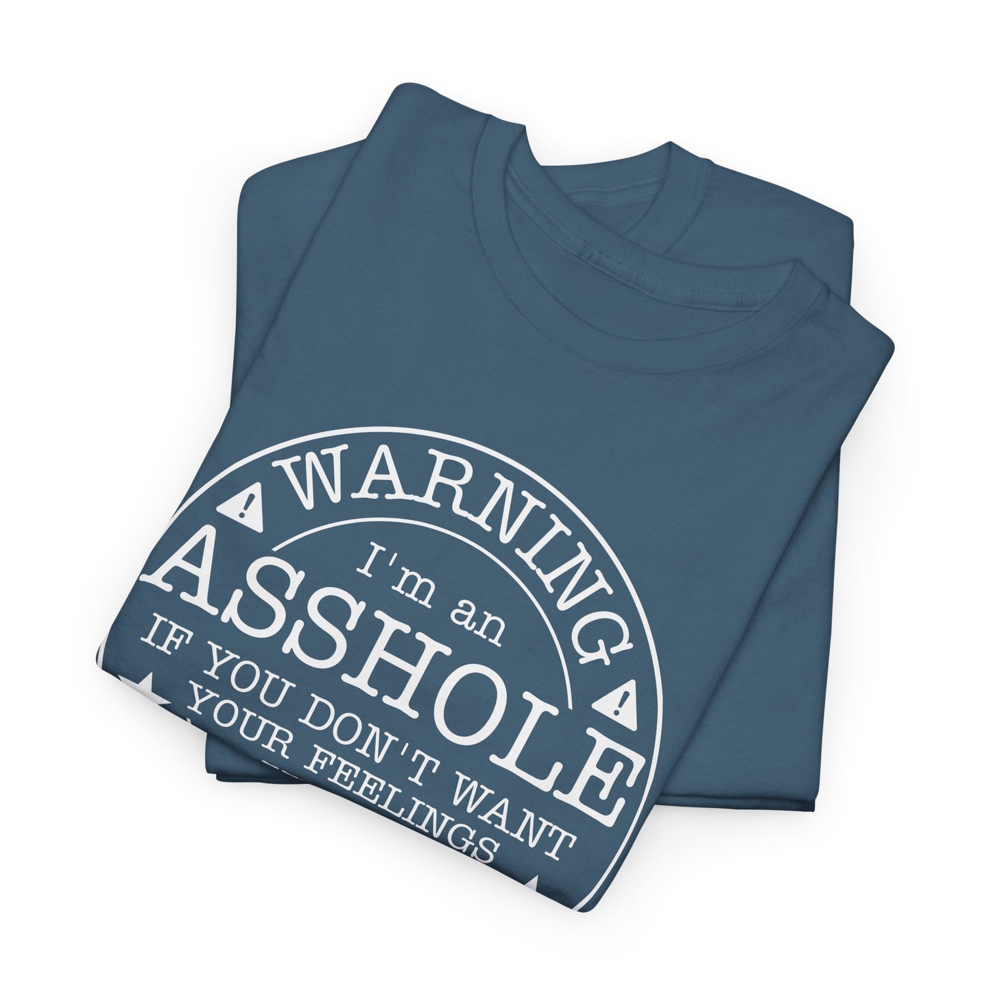 Warning T-Shirt For Asshole TShirt For Walk Away T Shirt