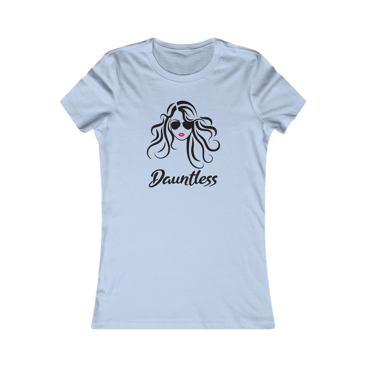 Dauntless Girl T-Shirt For Fearless Woman TShirt For Determined Girl T Shirt Gift