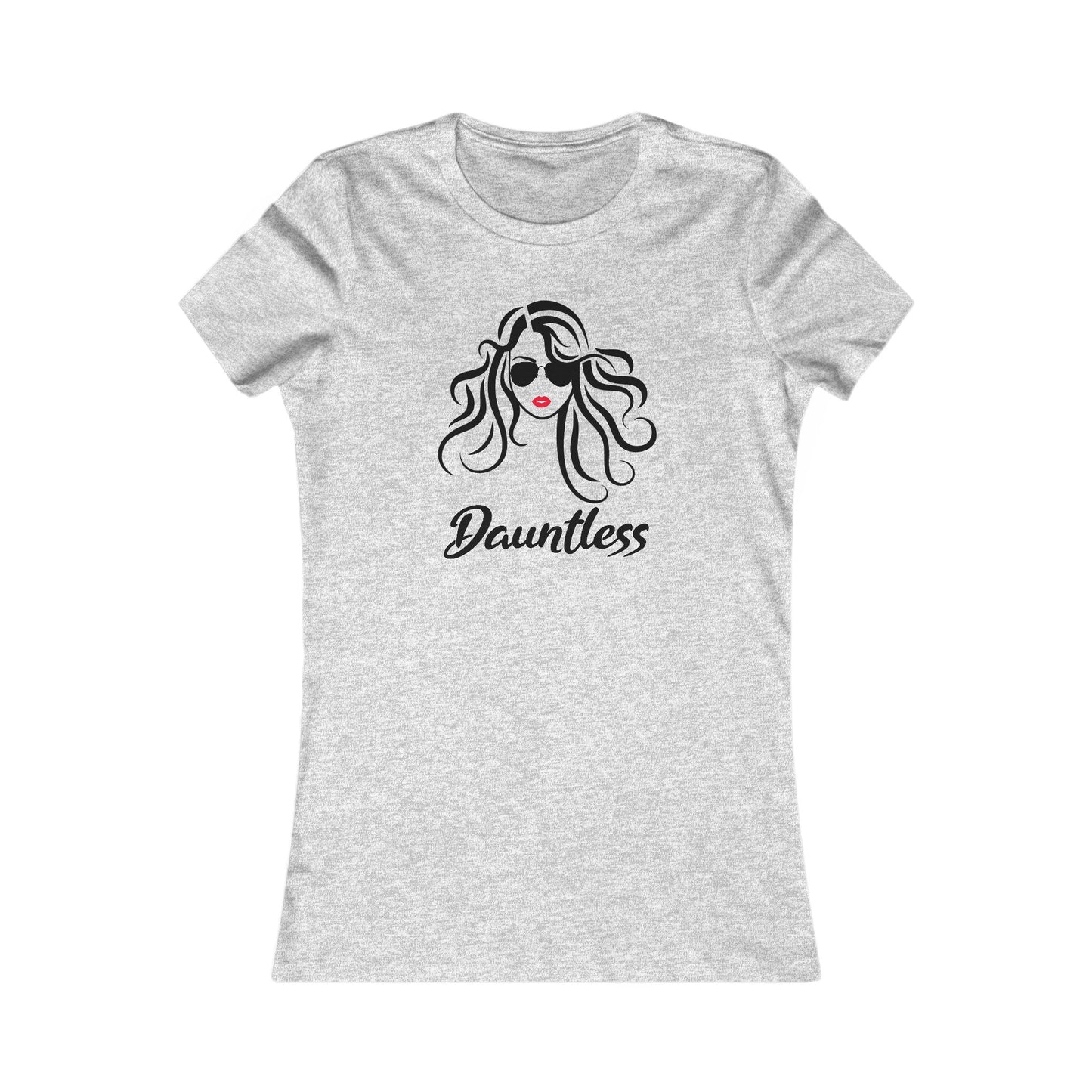 Dauntless T-Shirt For Brave TShirt For Tough Girl T Shirt For Fearless Woman T-Shirt For Determined Shirt For Girls TShirt For Gift