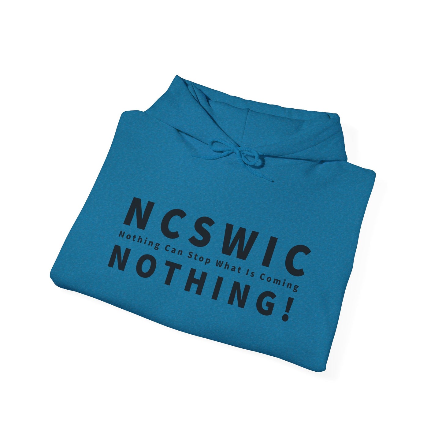 NCSWIC Hooded Sweatshirt For Conservative Hoodie For Patriot Message