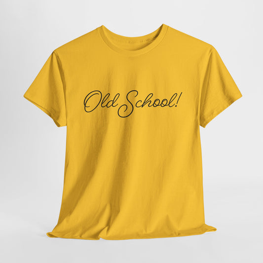 Old School T-Shirt For Retro TShirt For Smart People T Shirt For Baby Boomer T Shirt With Cursive Shirt For Education Gift