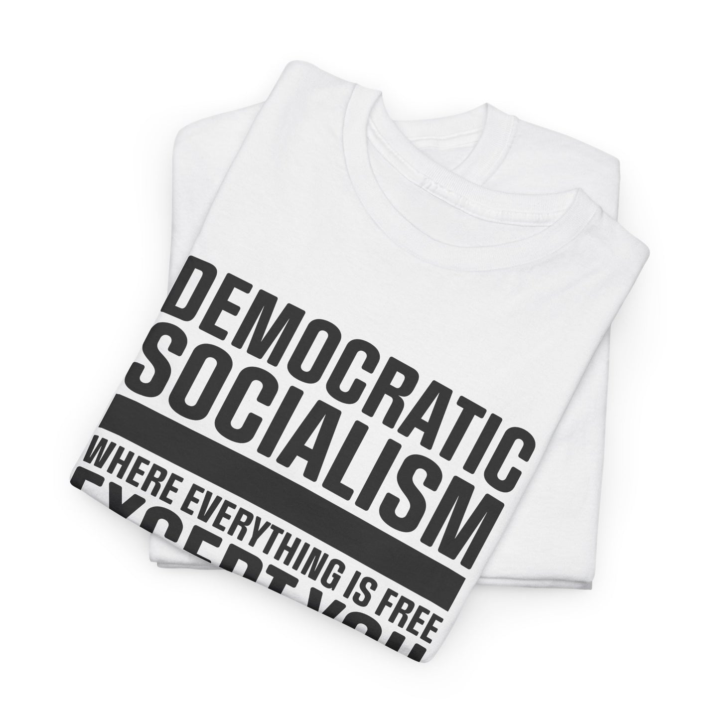 Democratic Socialism T-Shirt For Left Wing Ideology TShirt For Political T Shirt