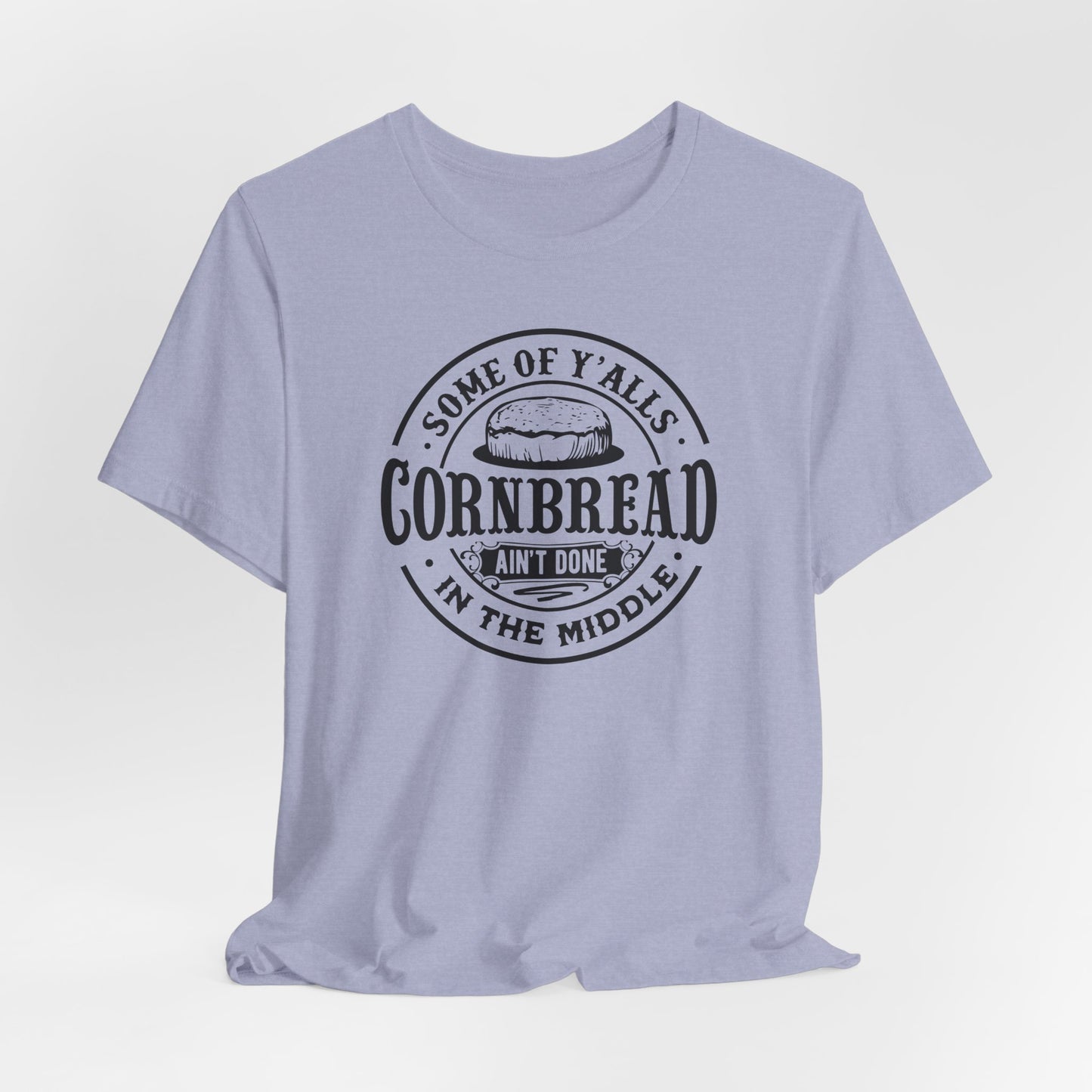 Funny Cornbread T-Shirt For Southern Humor TShirt For Sarcastic Comment T Shirt For Dummies