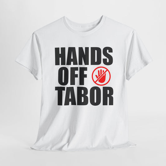 Hands Off TABOR T-Shirt