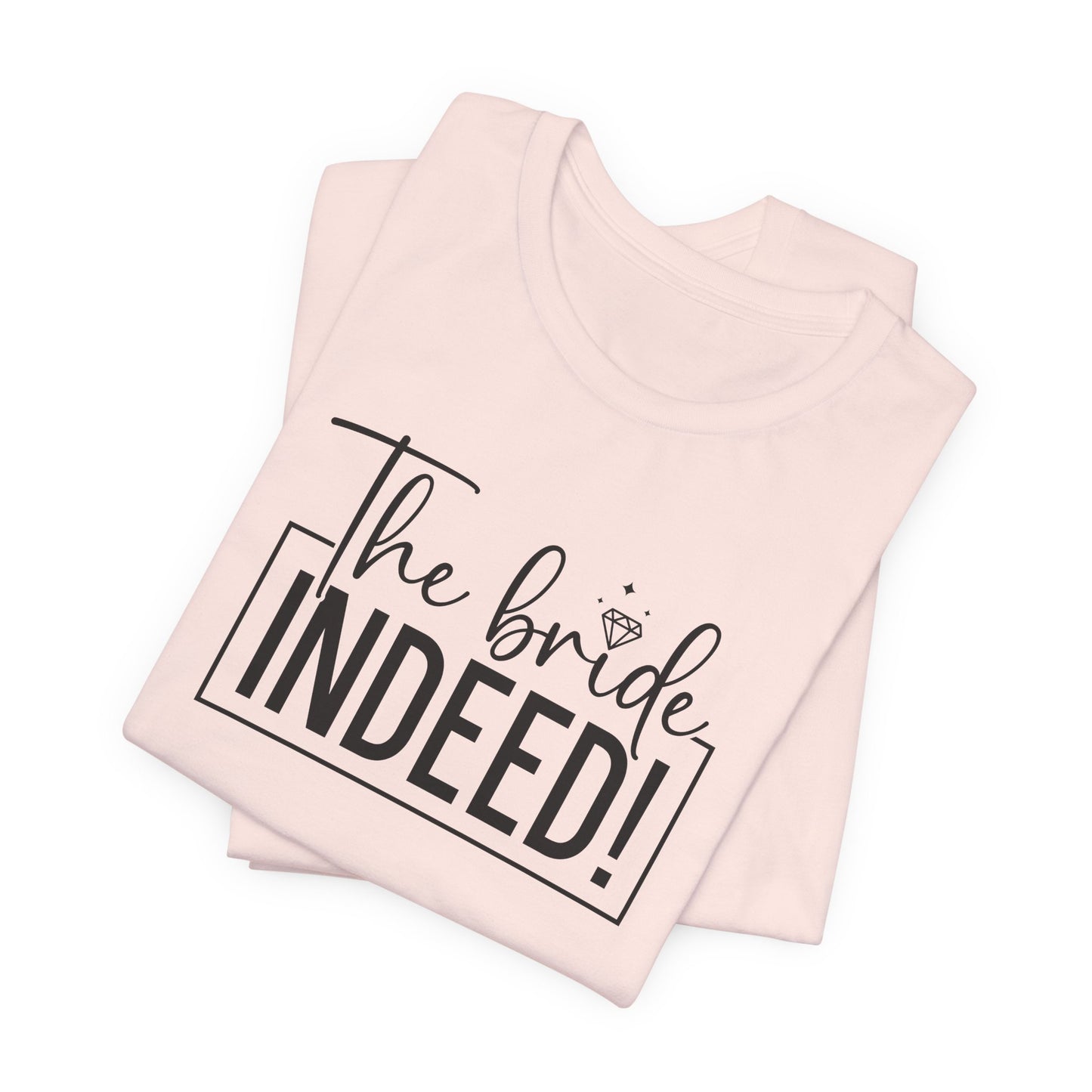 Bride T-Shirt For Wedding Party T Shirt For Fiancee TShirt