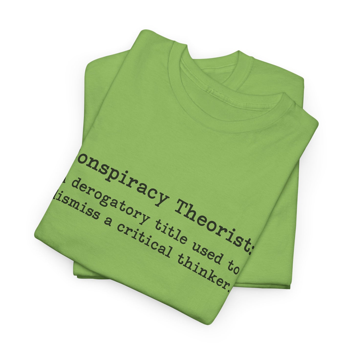 Conspiracy Theorist Definition T-Shirt For Conspiracy Realist TShirt For Conservative T Shirt For Global Agenda Shirt For Patriot Tee